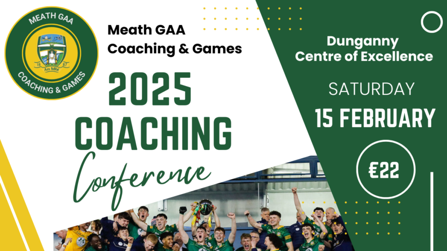 New date for 2025 Meath GAA Coaching Conference